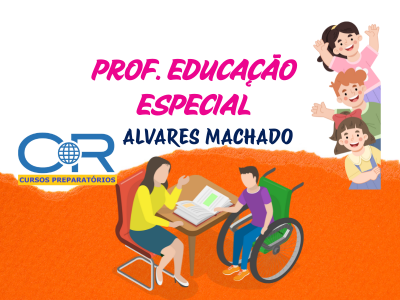 Apostila para Prof Ed. Especial Alvares Machado
