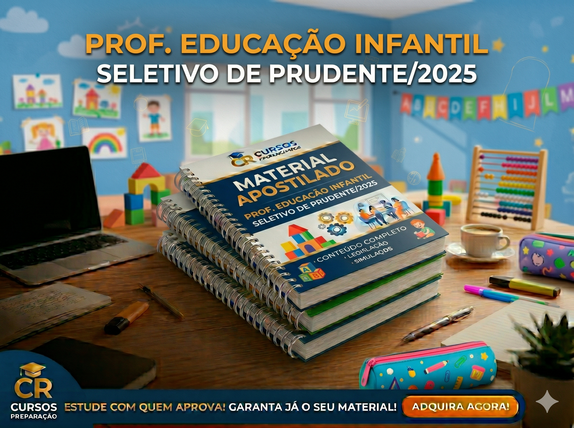 Apostila Professor de Educação Infantil - Seletivo de Presidente Prudente /2025