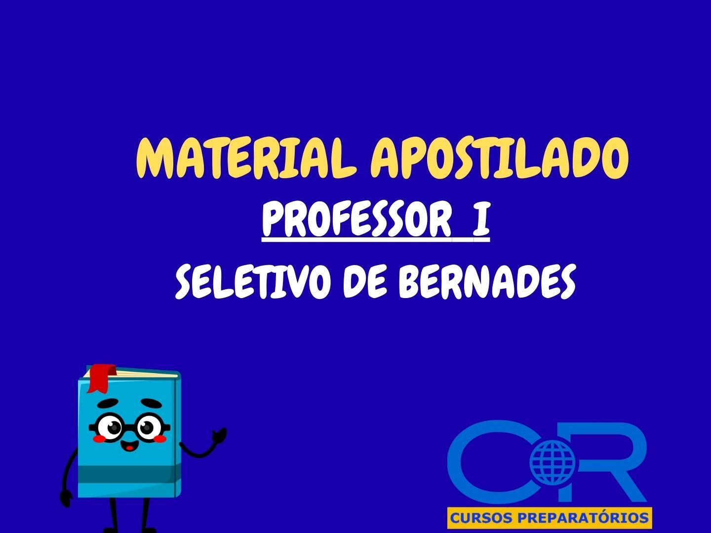 Apostila para Seletivo de Presidente Bernardes - Professor I