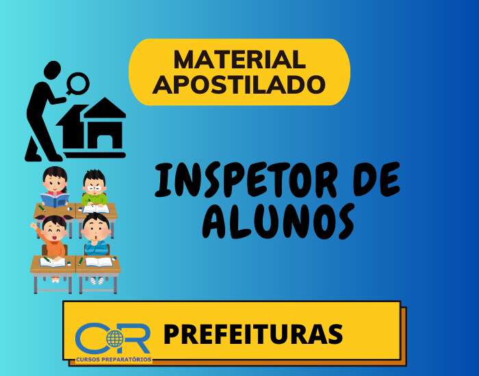 Apostila Inspetor de Alunos - Prefeituras