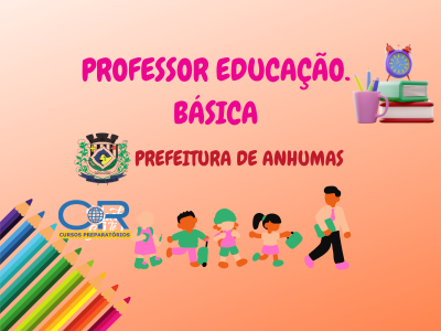 Apostila Prof. Educação Básica 1 - Prefeitura Anhumas