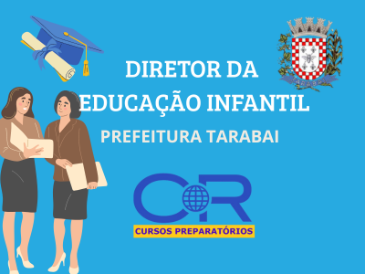Apostilas Diretor da Educação Infantil - Prefeitura de Tarabai