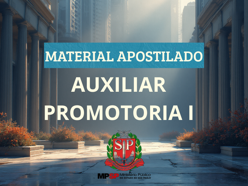 Apostila Auxiliar de Promotoria I - Ministério Público
