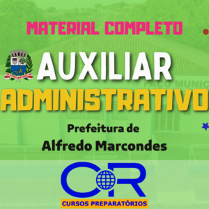 Apostilas Auxiliar Administrativo - Prefeitura Alfredo Marcondes (1)